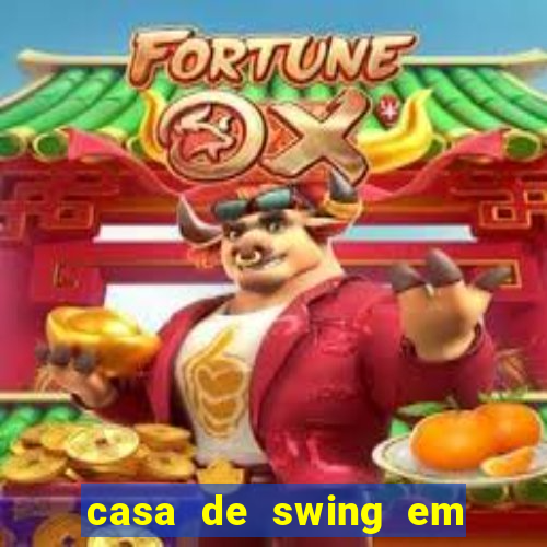 casa de swing em porto seguro